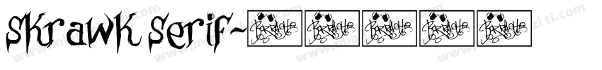 Skrawk Serif字体转换